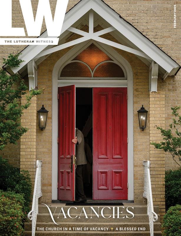 Lutheran Witness: February 2026